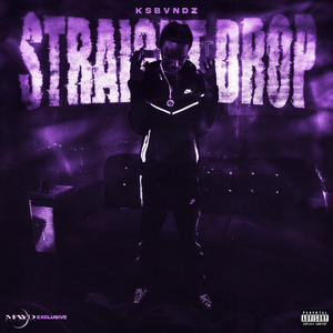 Straight Drop by KsBvndz, MAYD
