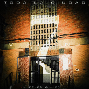 Toda la ciudad by 7Flex, Lisy