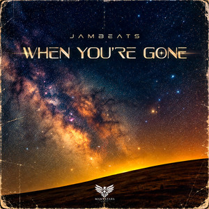 When You’re Gone by JamBeats