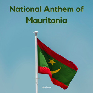 Mauritânia - National Anthem of Mauritania
