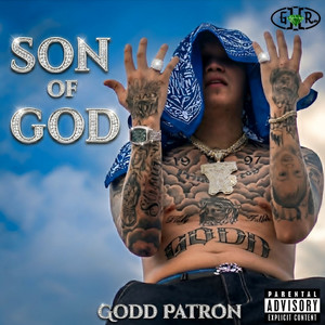 SON OF GOD by Godd Patron