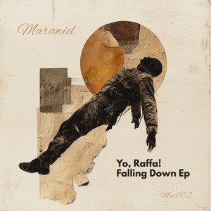 Falling Down - Original Mix by Yo Raffa