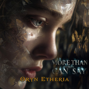 More Than Words Can Say - 2026 Re-recorded by Oryn Etheria