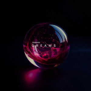 Dreams by Junemix