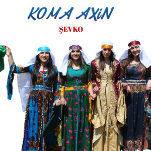 Koma Axin - Şevko