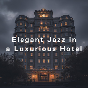 Elegant Jazz in a Luxurious Hotel