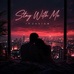 Stay With Me by Injustice