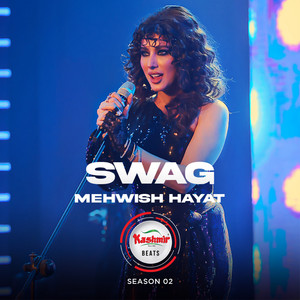 Swag - from Kashmir Beats Season 02 by Mehwish Hayat