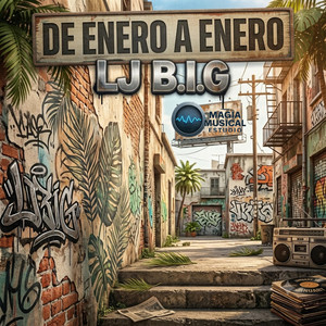 De Enero a Enero by LJ B.I.G