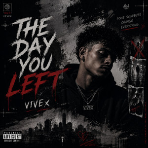 The Day You Left by VIVEX