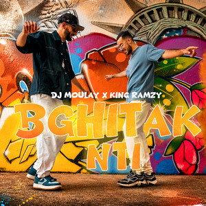 Bghitak Nti by DJ Moulay, King Ramzy