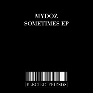Sometimes by Mydoz
