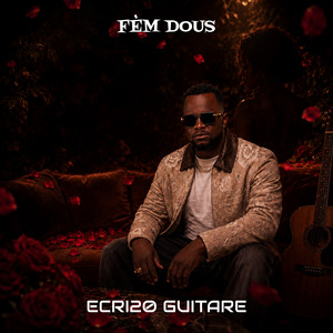 FÈM DOUS by ecri20 guitare