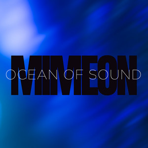 Ocean Of Sound by Mimeon