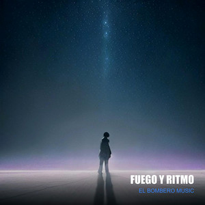FUEGO Y RITMO by EL BOMBERO MUSICAR