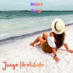 JUEGO PROHIBIDO by NIKI LOP