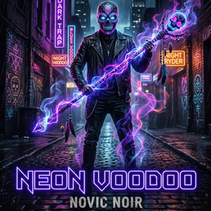Neon Voodoo by NOVIC NOIR