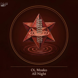 All Night - Radio by Mosko (IL), Oi