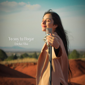 Ericka Alba - Yo Soy Tu Hogar