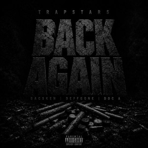 Back Again II by TRAPSTARS