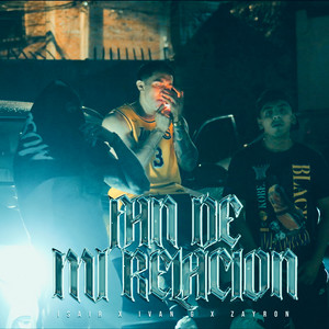 Fan de mi relacion by ISAIR, IVAN G, ZAYRON