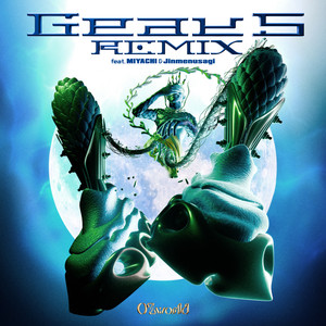 Gear 5 - Remix by OZworld, MIYACHI, Jinmenusagi