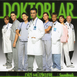 Doktorlar Dizi Müzikleri (Soundtrack) - Compilation by Various ...