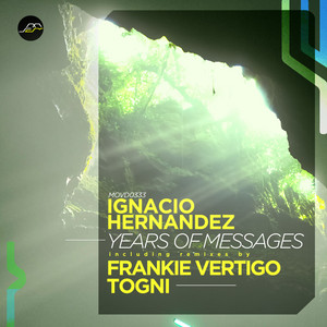 Years of Messages - Togni Remix by Ignacio Hernández, Togni