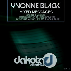 Mixed Messages - Oliver West & Joseph Dakota Deepend Remix