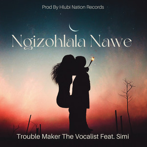 Ngizohlala Nawe (feat. Simi)