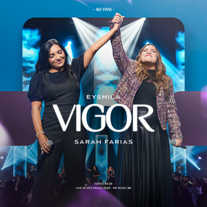 Eyshila & Sarah Farias - Vigor (Ao Vivo)