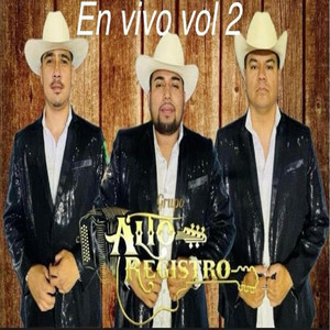 grupo alto registro - ya te olvide (En vivo)