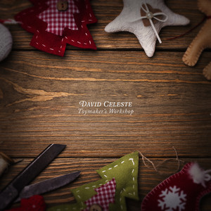 Toymaker’s Workshop by David Celeste