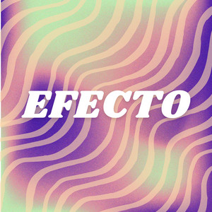 EFECTO by DeKi