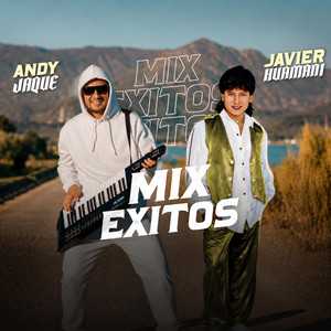 Javier Huamani, Andy Jaque, Mix Exitos, Antologias de la Cumbia by Andy Jaque