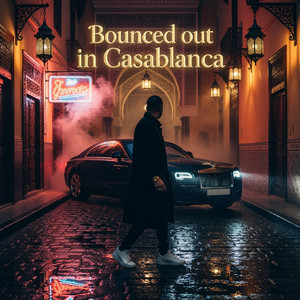 Bounce Out In Casablanca by Bull Lao