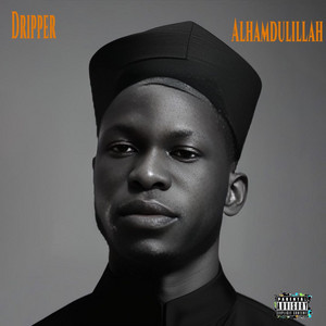 Alhamdulillah by Dripper