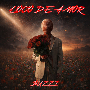 LOCO DE AMOR by Buzzi