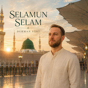 Selamun Selam by Derman Sâkî