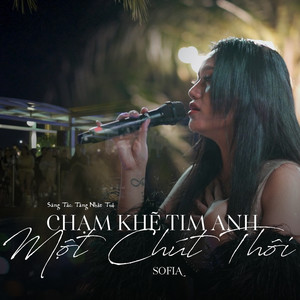 Chạm Khẽ Tim Anh Một Chút Thôi