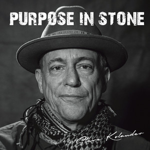 Purpose in Stone by Steve Kolander