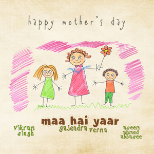 Maa Hai Yaar by Gajendra Verma