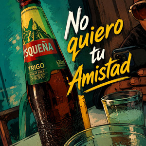 No quiero tu Amistad by Sonybeth