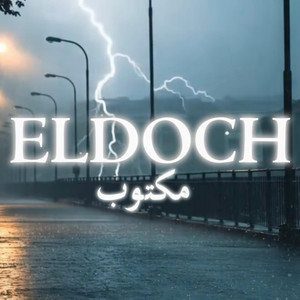 ELDOCH - Maktoub - مكتوب