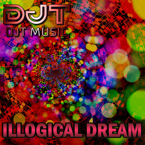 Illogical Dream by DJT