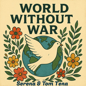World Without War by Serena