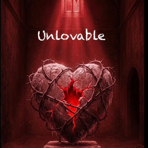 Unlovable by Charles F. Heider