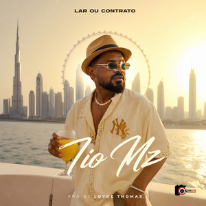 Lar ou Contrato by Tio Mz