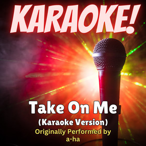 Singer's Best - Take on Me (Karaoke Version Originally Performed by a-ha)