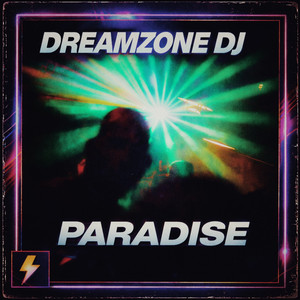 Paradise - Original Mix by Dreamzone DJ